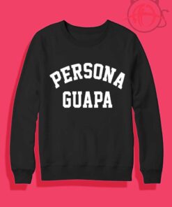 Persona Guapa Crewneck Sweatshirt