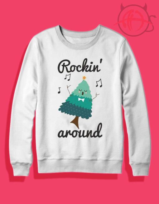 Rockin' Around Christmas Crewneck Sweatshirt