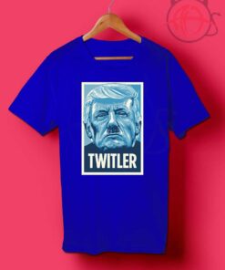 TWITLER Anti Trump T Shirt