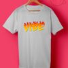 Vibe Flame Fire T Shirt