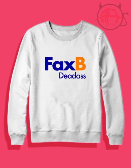 FaxB Deadass 1