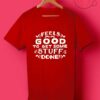 Get Stuff Done T Shirts