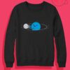 I Love Being Around You Crewneck Sweatshirt