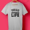 True Blue For Life1