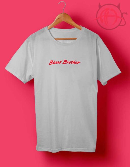 Blood Brother T Shirts