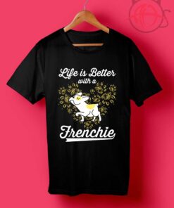 Life Is Better with a Frenchie