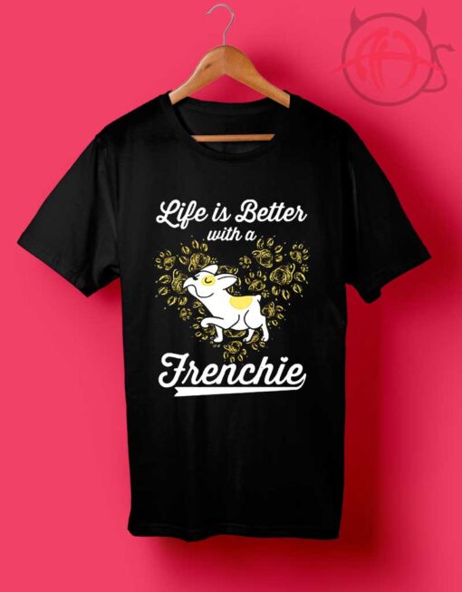 Life Is Better with a Frenchie