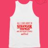 Stranger Things All About Care Foods Unisex Tank Top