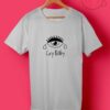 Cry Baby Eyes T Shirts