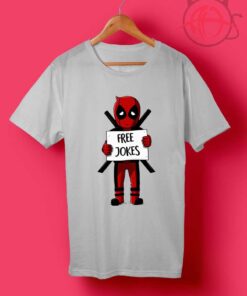 Free Jokes Deadpool T Shirts