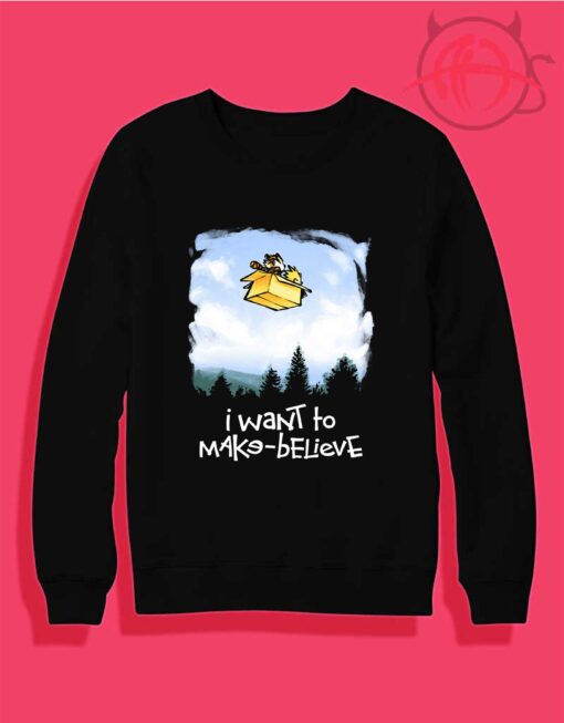 I Want To Make Believe Crewneck Sweatshirt