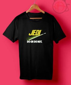 Jedi Do Or Do Not