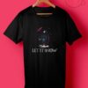 Let It Snow Game Of Thrones T Shirts
