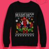 Mans Not Hot Christmas Crewneck Sweatshirt