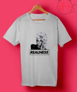 Rupaul Realness T Shirts