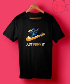 Stitch Just Drink It T Shirts