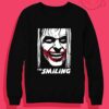 The Smiling Joker Crewneck Sweatshirt