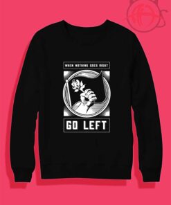 When Nothing Goes Right Go Left scaled