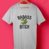 Bad Ass Bitch T Shirts