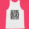 Beard Lives Matter Unisex Tank Top