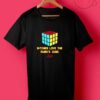 B*tches Love Rubik's Cube T Shirts
