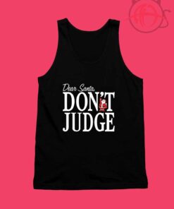 Don't Judge Santa Unisex Tank Top