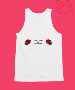 Every Rose Has Its Thorn