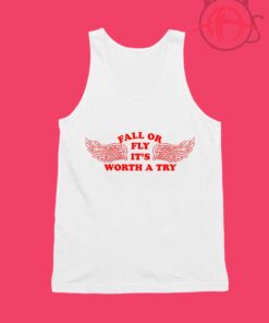 Fall Or Fly Unisex Tank Top