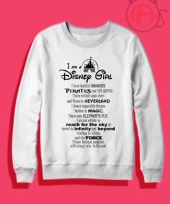 I Am a Disney Girl Quotes Crewneck Sweatshirt