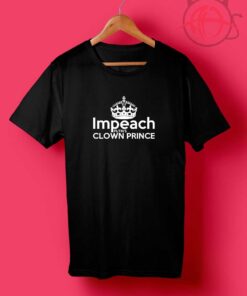 Impeach Putin Clown Prince T Shirts