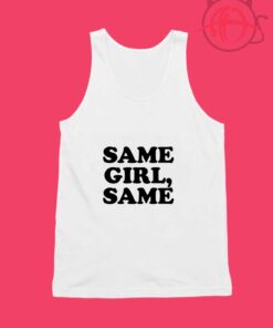 Same Girl Same
