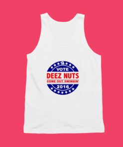 Vote Deez Nuts 2016 T-Shirt Unisex Tank Top