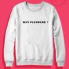 Cheap Wifi Password Crewneck Sweatshirt