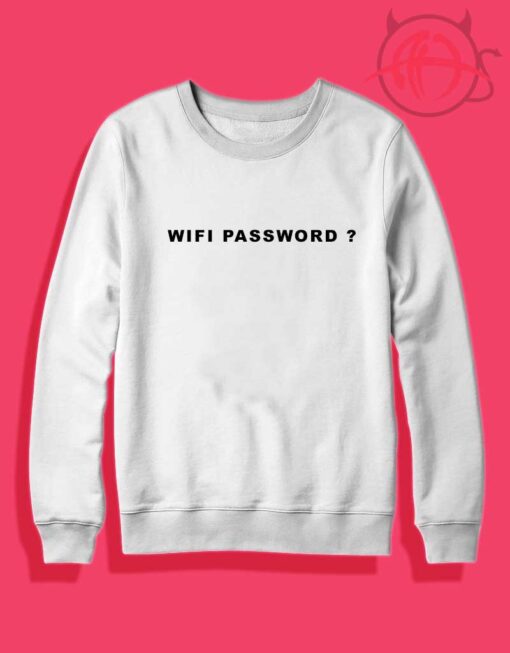 Cheap Wifi Password Crewneck Sweatshirt