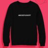 Abcdefuckoff Crewneck Sweatshirt