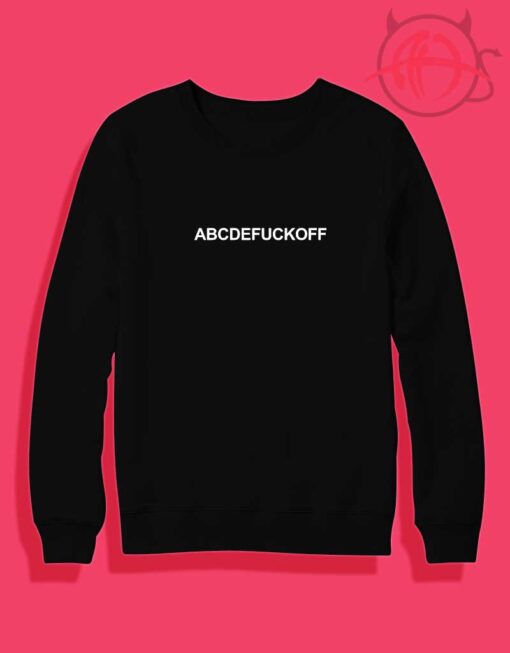 Abcdefuckoff Crewneck Sweatshirt