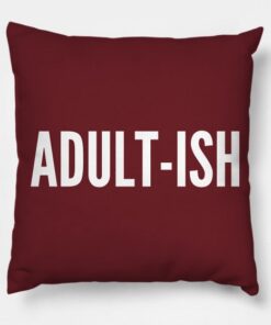 Adult Ish Pillow Case