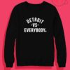 Detroit Vs Everybody