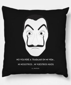 La Casa De Papel Pillow Case