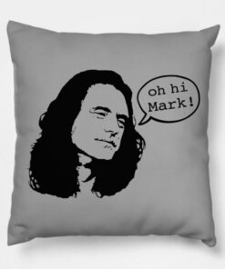 The Room Disaster Artist Oh Hi Mark Pillow Case