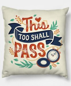This Too Shall Pass