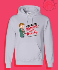 Cheap Custom Better Call Morty Hoodies