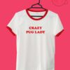 Crazy Pug Lady2