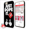 Just Dope It Phone Cases Trend