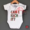 Just Kick It Baby Onesie