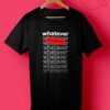 Whatever Red Box T Shirt