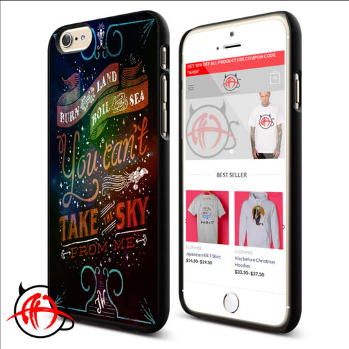 You Cant Take The Sky Quote Phone Cases Trend