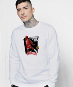 Greatest of all Time Chicago Sweatshirt