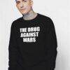 Wiz Khalifa The Drug Against Wars Sweatshirt