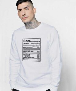 Beer Nutrition Facts Sweatshirt